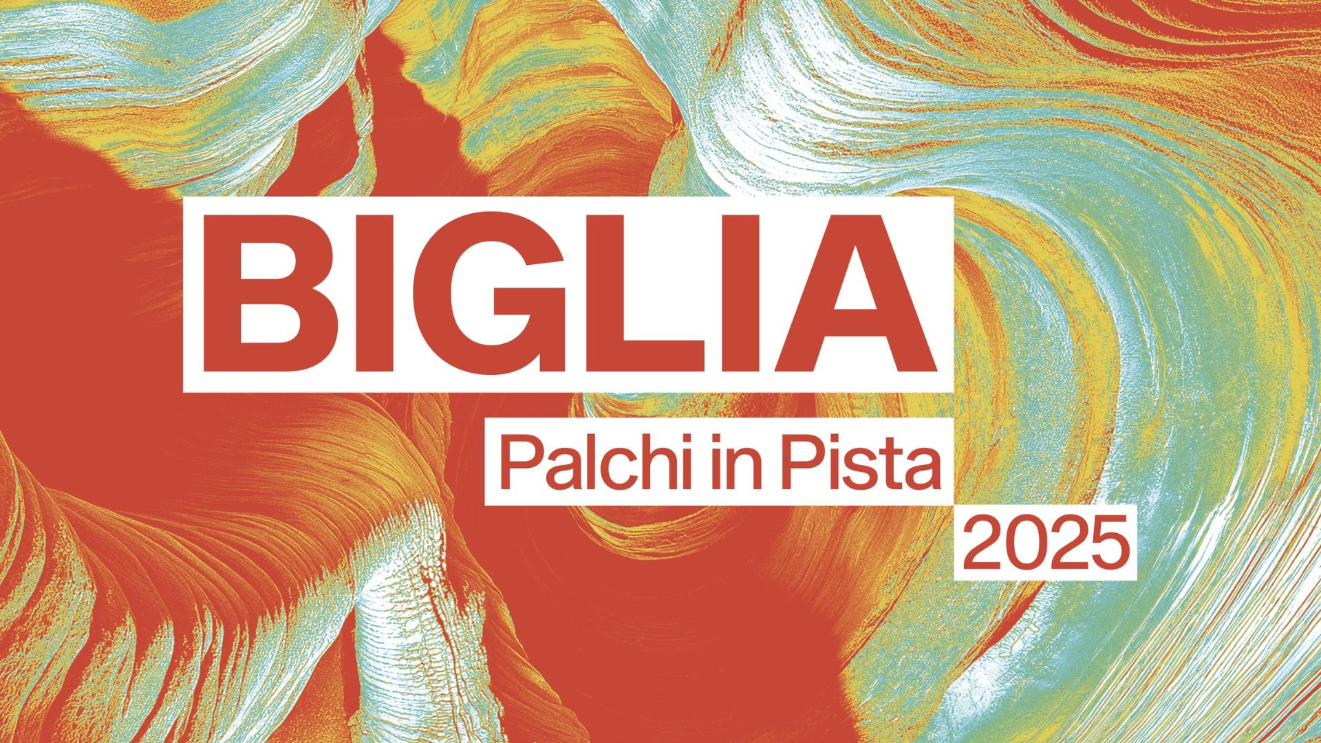 BIGLIA - palchi in pista 2025